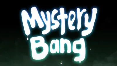 [derpixon] MYSTERY BANG